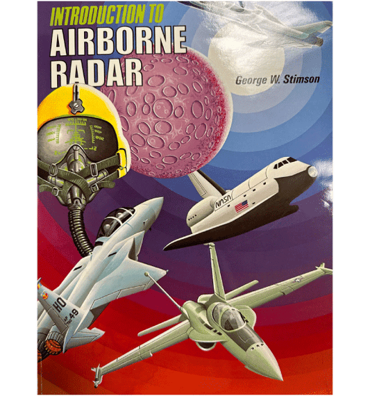 Introduction To Airborne Radar By George W. Stimson